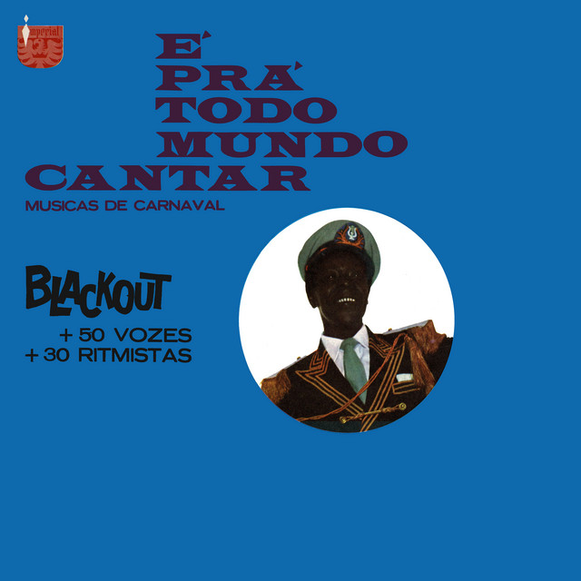 É Prá Todo Mundo Cantar - Musicas De Carnaval cover