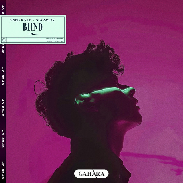 Blind (Sped Up)