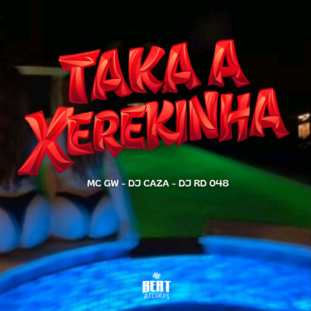 TAKA A XEREKINHA