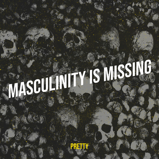 Masculinity Is Missing cover art