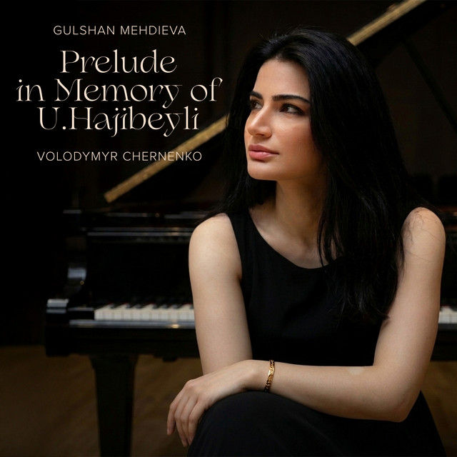 Prelude in memory of U.Hajibeyli