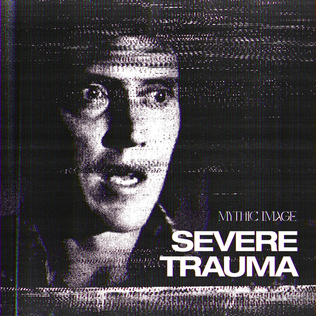 Обкладинка: Severe Trauma — Mythic Image