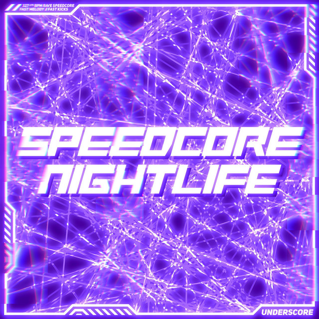 SPEEDCORE NIGHTLIFE - Single de Underscore | Spotify