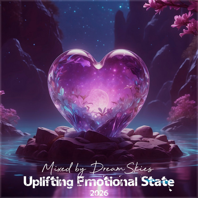 Uplifting Emotional State, Vol. 127 - Uplifting Mix 2026