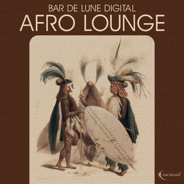 Bar de Lune Presents Afro Lounge cover