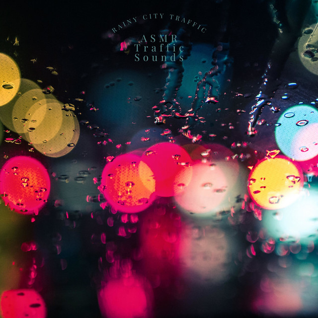 ASMR Traffic Sounds | Spotify