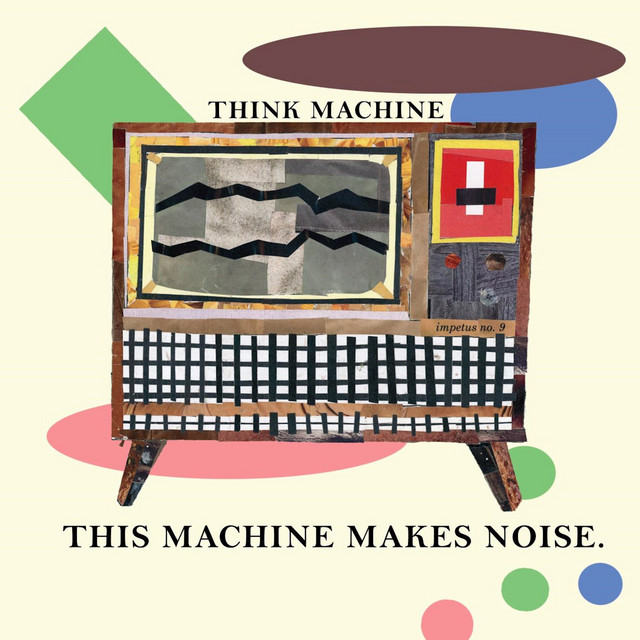 This Machine Makes Noise cover art
