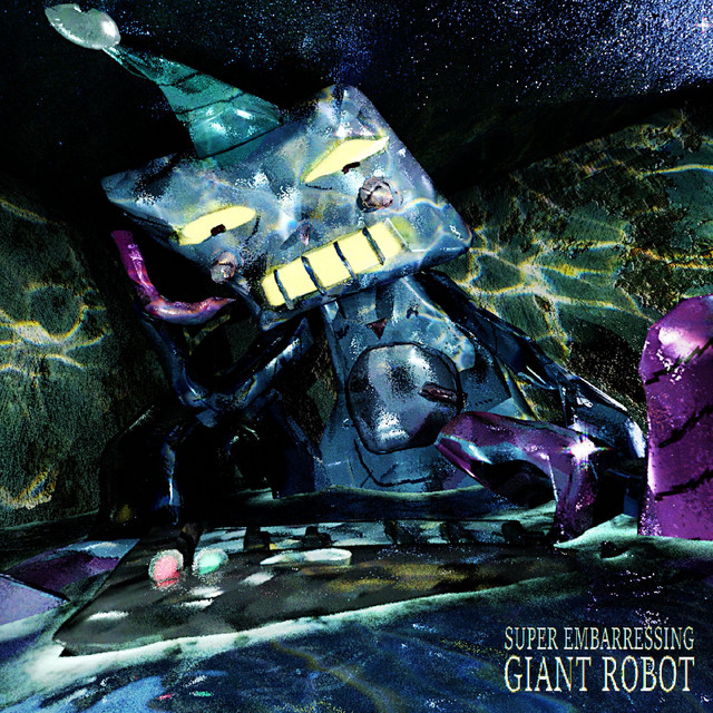 Super Embarressing Giant Robot cover art
