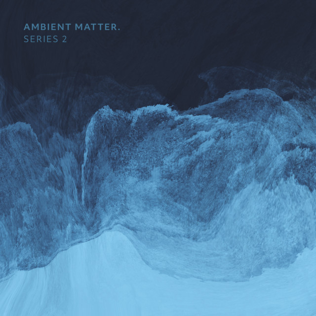 Ambient Matter. Series 2 cover