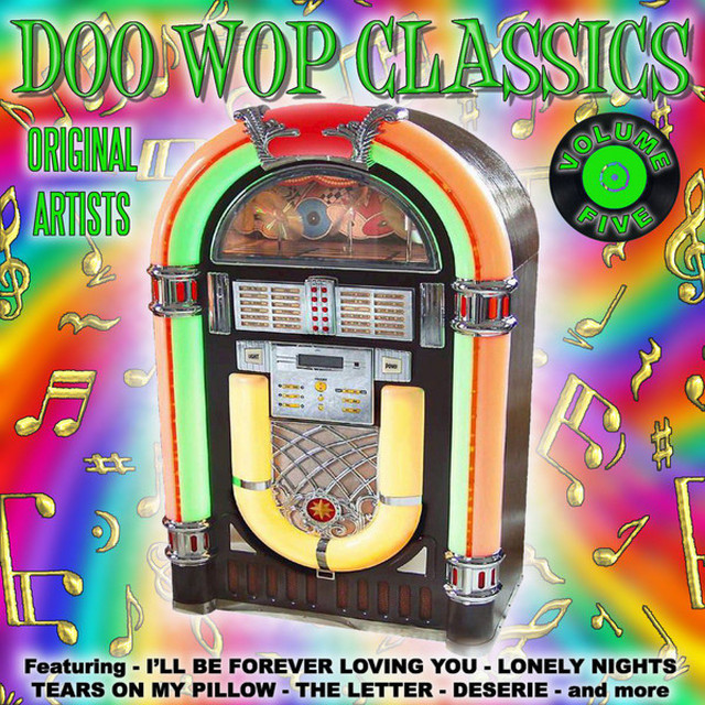 Doo Wop Classics Vol. 5 - Compilation by Various Artists | Spotify
