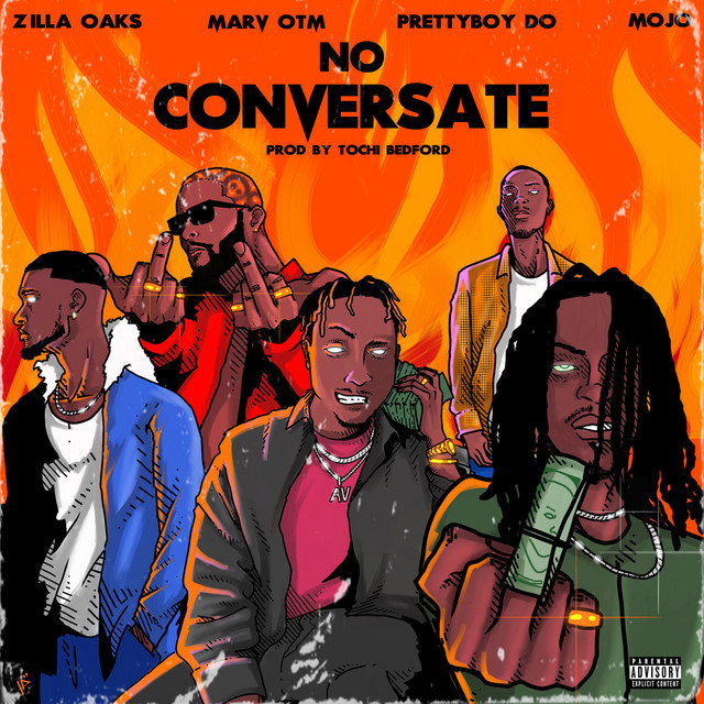 No Conversate (feat. PrettyBoy D-O, Marv OTM and MOJO AF)