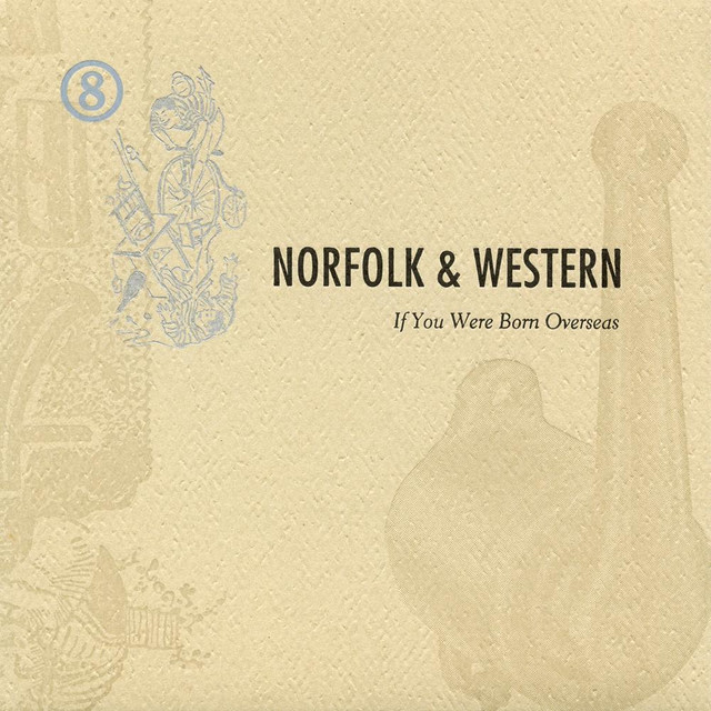 Omslag för If You Were Born Overseas av Norfolk & Western