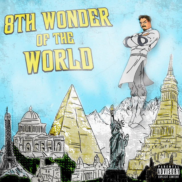 8th Wonder of the World