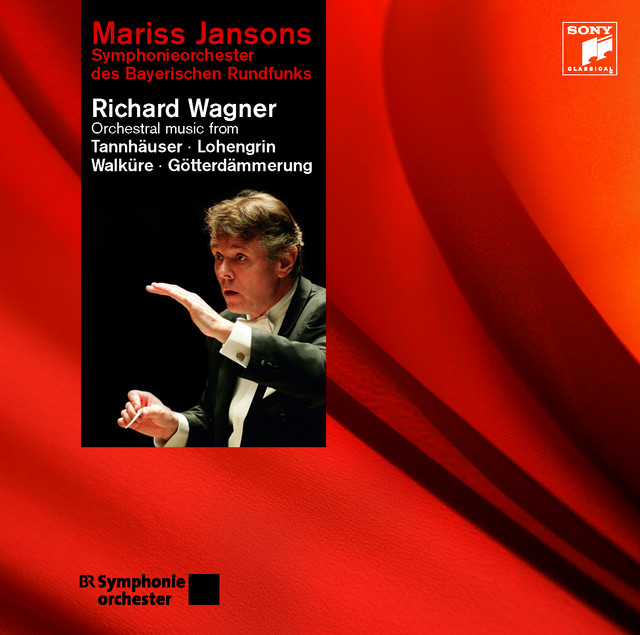 Richard Wagner: Orchestral Music from Tannhäuser/Lohengrin/Walküre/Götterdämmerung cover art