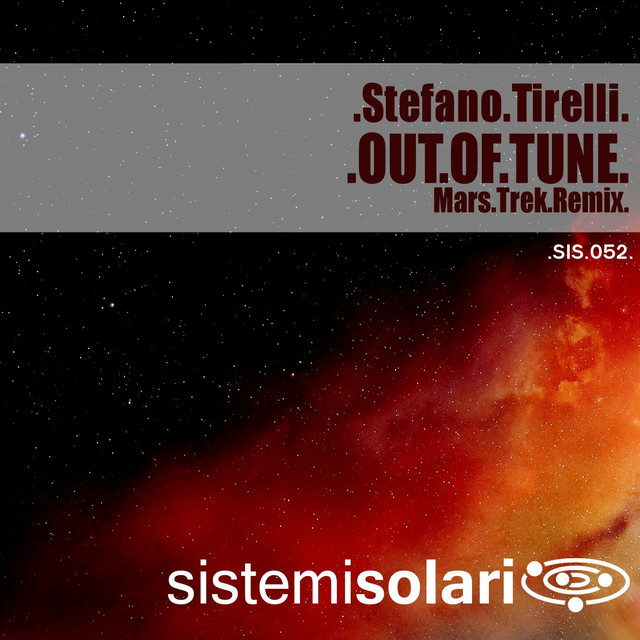 Обкладинка: Out of Tune - Mars Trek Remix — Stefano Tirelli