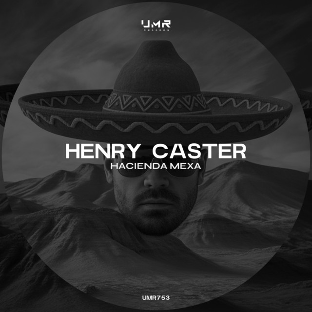 Обкладинка: Hacienda Mexa — Henry Caster