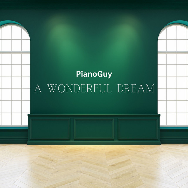 Обкладинка: A Wonderful Dream — PianoGuy