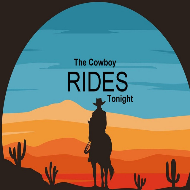 The Cowboy Rides Tonight - song and lyrics by Bonnie Gail Lorenzen ...