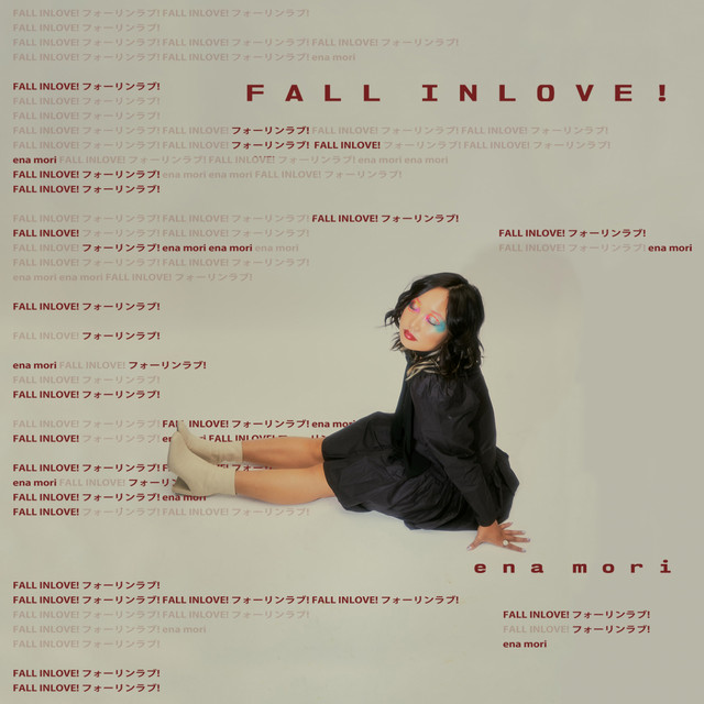 FALL INLOVE! - song and lyrics by ena mori | Spotify
