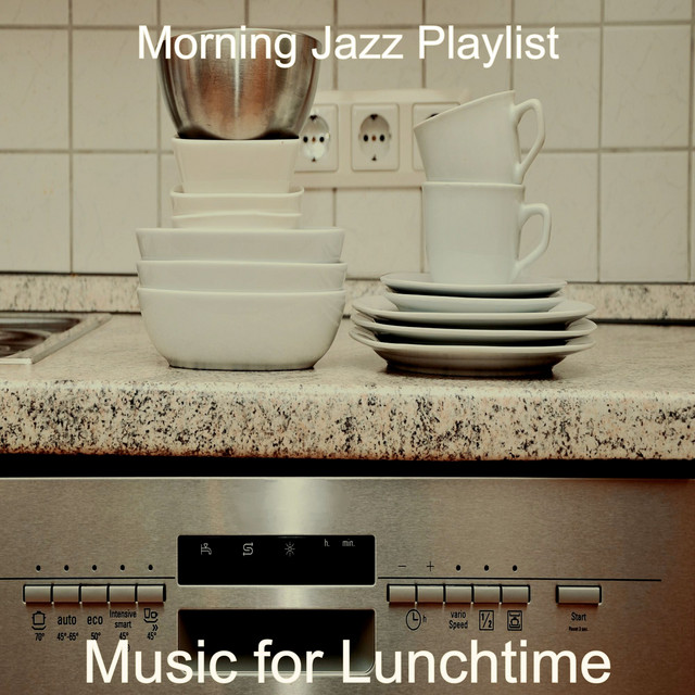 Music for Lunchtime - Album by Morning Jazz Playlist | Spotify