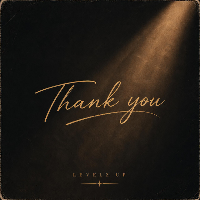 Thank You - Single by Levelz UP | Spotify