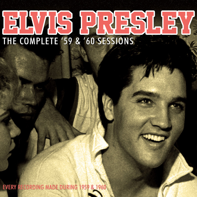 The Complete '59 & '60 Sessions - Compilation by Elvis Presley