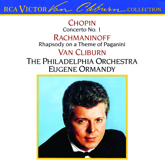 The Van Cliburn Collection: Chopin Concerto No. 1/Rachmaninoff