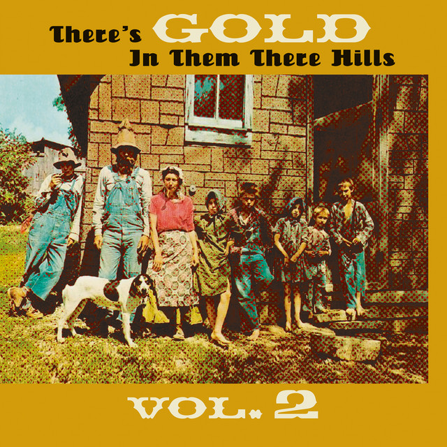 Thers's Gold in Them There Hills, Vol. 2 cover