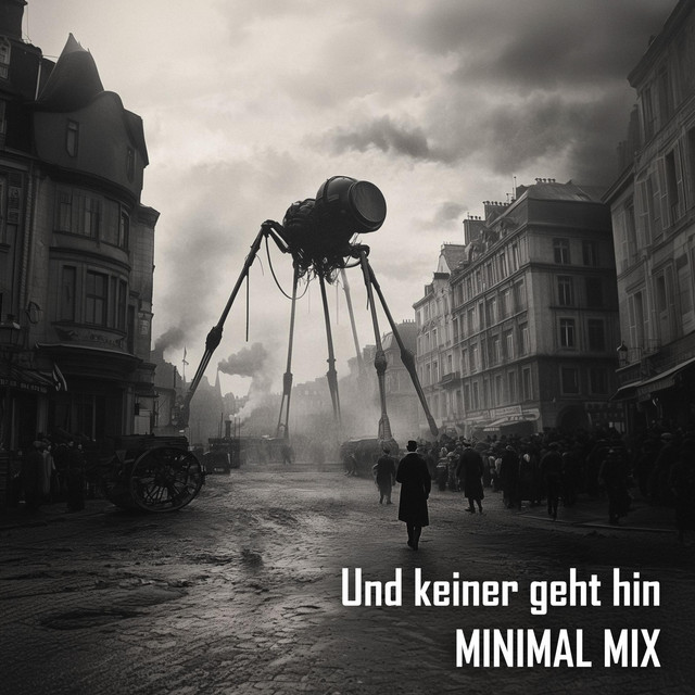 Und keiner geht hin - Minimal Mix