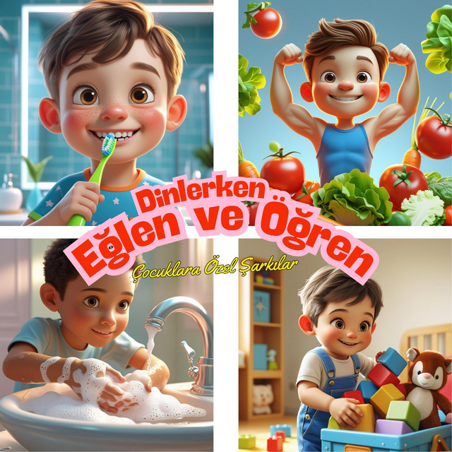 Dinlerken Hem Eğlen Hemde Öğren Çocuk Şarkıları cover art