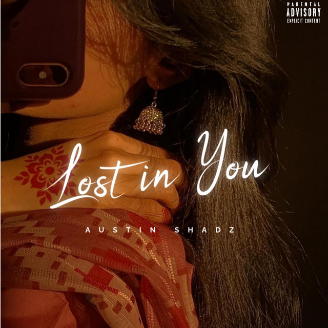 Lost In You – Austin Shadz | Punjabi x English Love Song | Emotional 2026