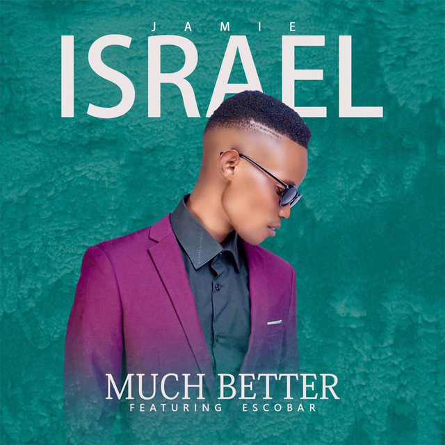 Much Better - Single by Jamie Israel | Spotify