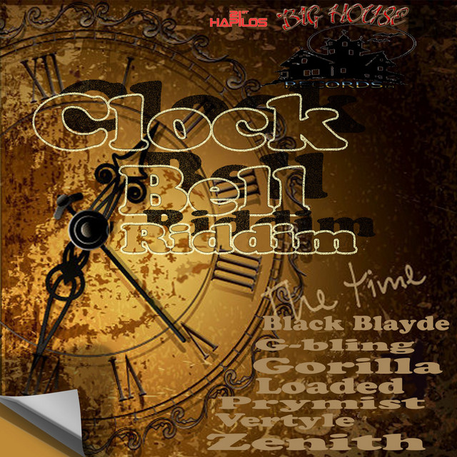 Clock Bell Riddim - Compilation by Various Artists | Spotify