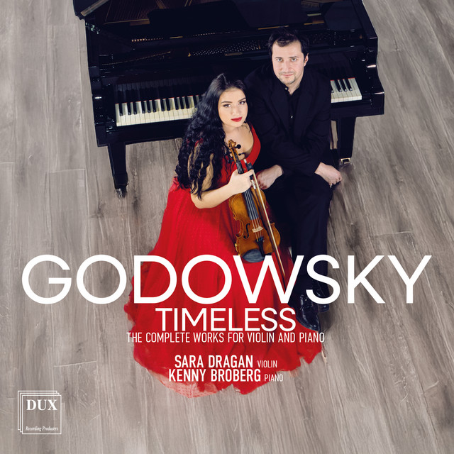 Godowsky: Timeless | The Complete Works for Violin And Piano cover art