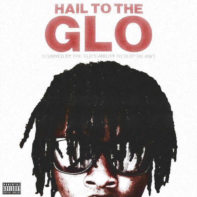 Hail To The Glo cover art