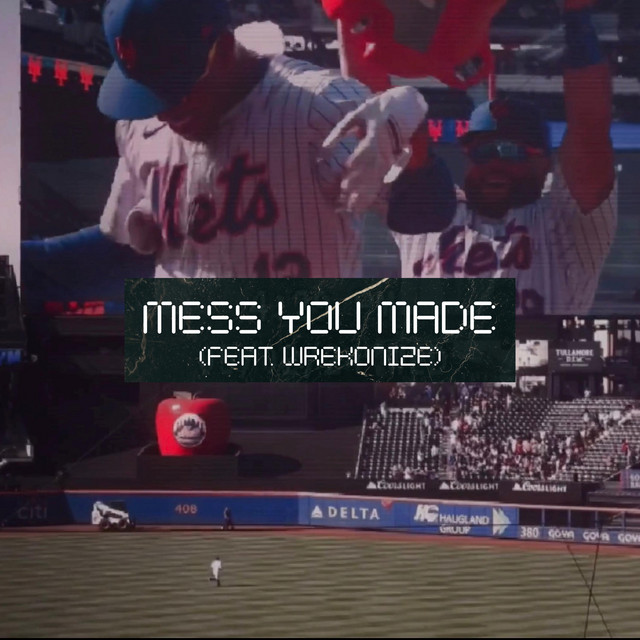 Mess You Made