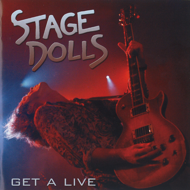 Get A Live - Album by Stage Dolls | Spotify