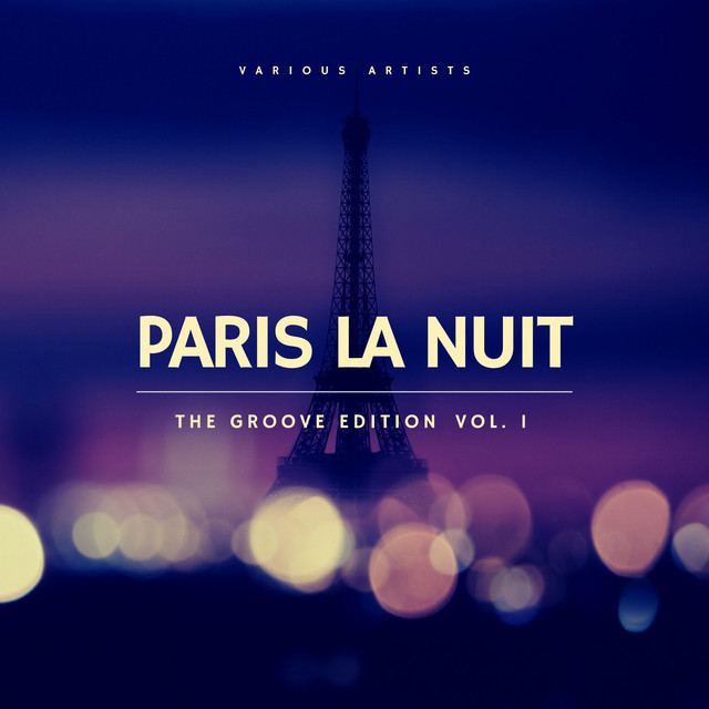 Paris la nuit, Vol. 1 (The Groove Edition) cover