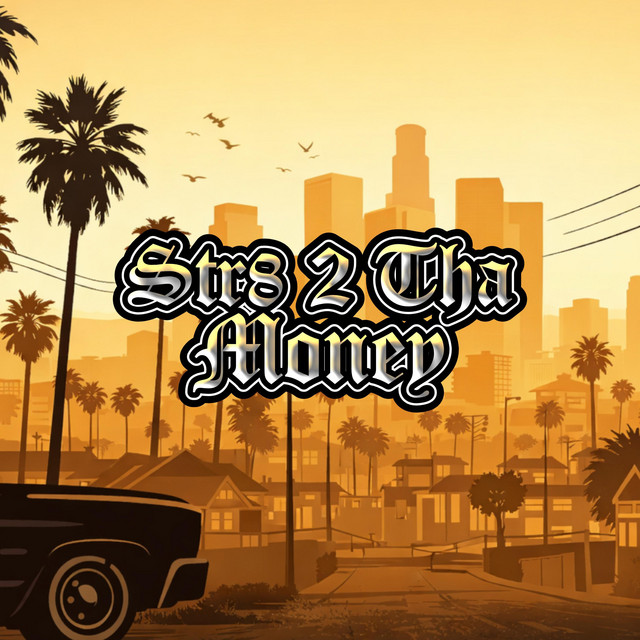 Str8 2 Tha Money