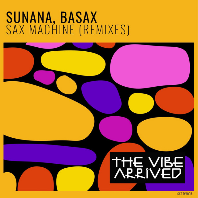 Sax Machine (remixes) cover art