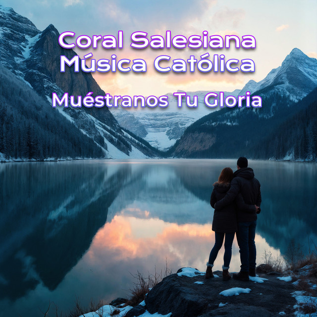 Muéstranos Tu Gloria