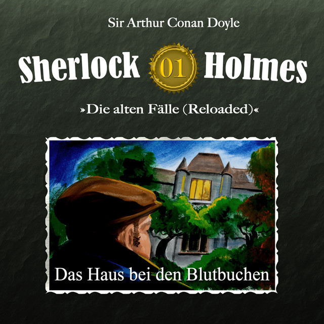 Die alten Fälle (Reloaded), Fall 1: Das Haus bei den Blutbuchen cover art
