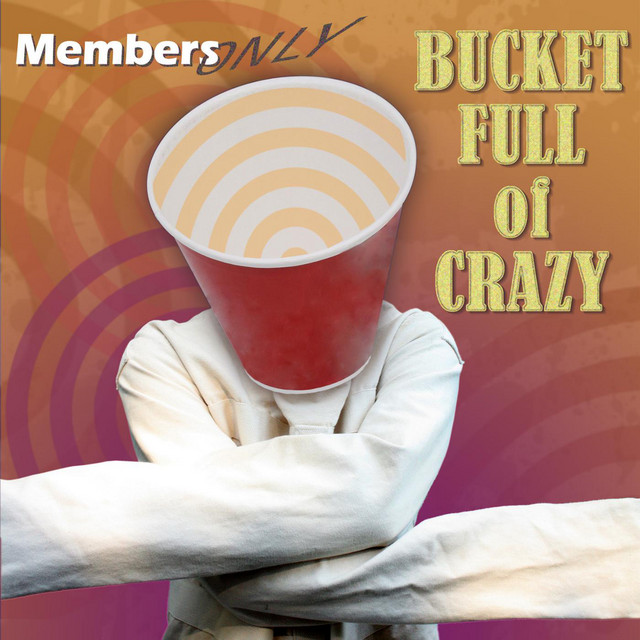 Bucket Full of Crazy cover