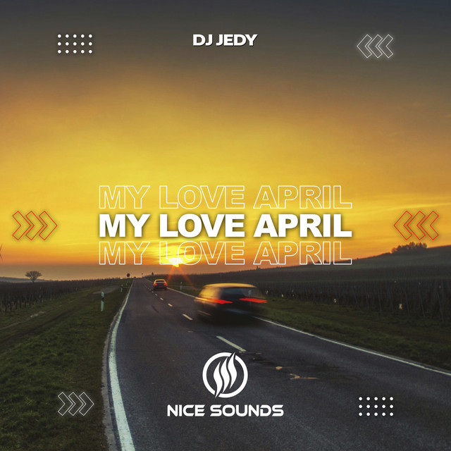 Обкладинка: My Love April — DJ JEDY
