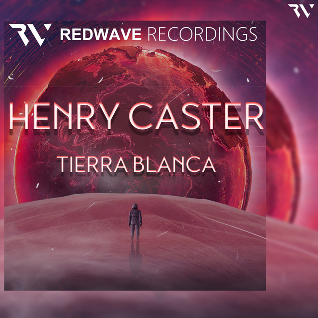 Обкладинка: Tierra Blanca - Extended Mix — Henry Caster