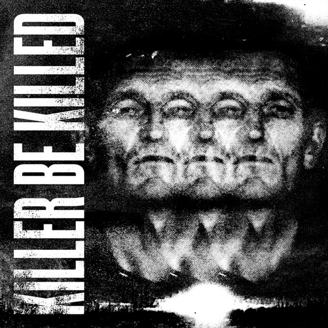 Killer Be Killed cover art