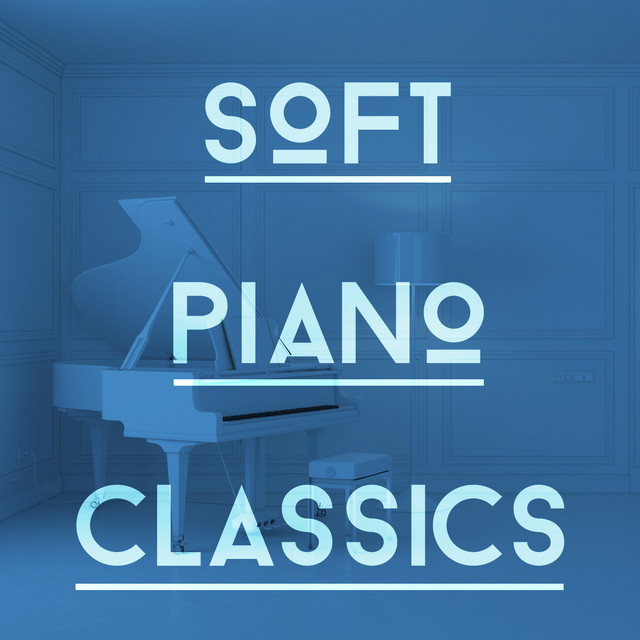 Soft Piano Classics by Fur Elise