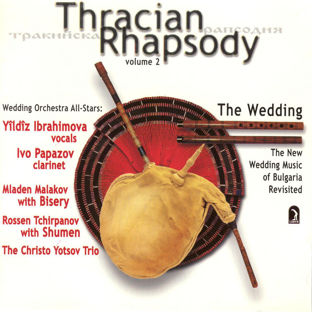 Thracian Rhapsody, Vol. 2 - Compilation by Various Artists | Spotify
