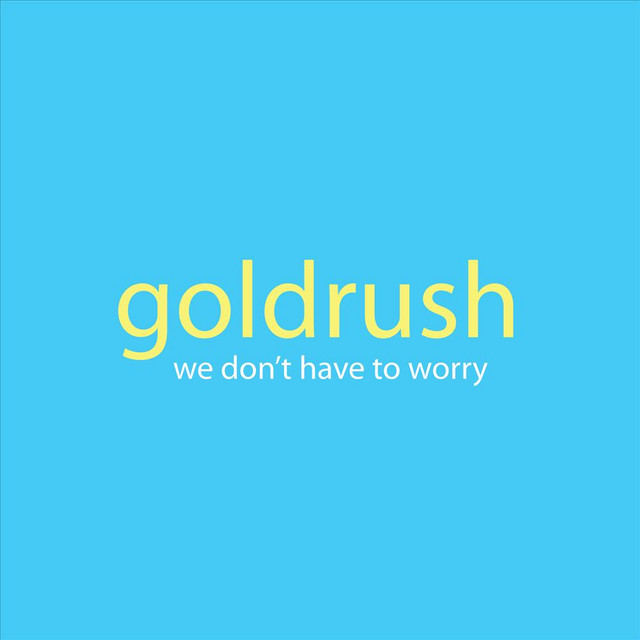 We Don't Have to Worry cover art