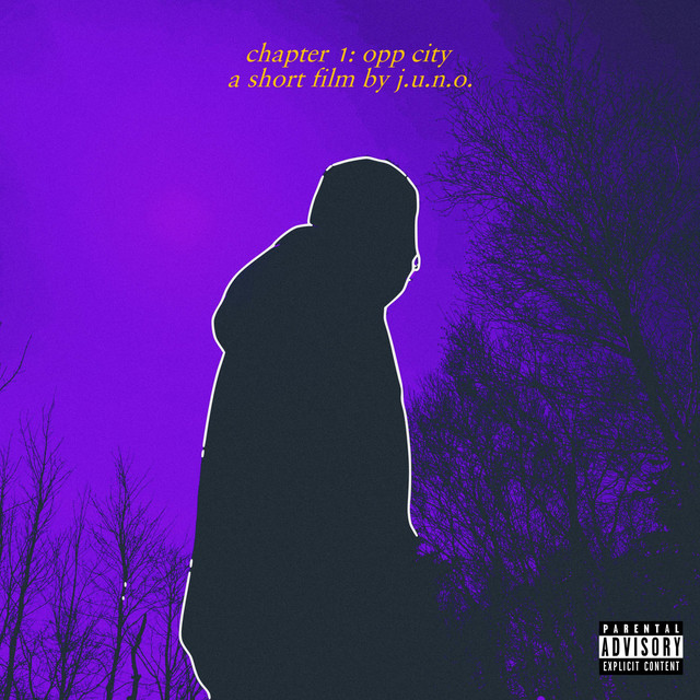 CHAPTER 1: OPP CITY (A Short Film by J.u.n.o.) cover art